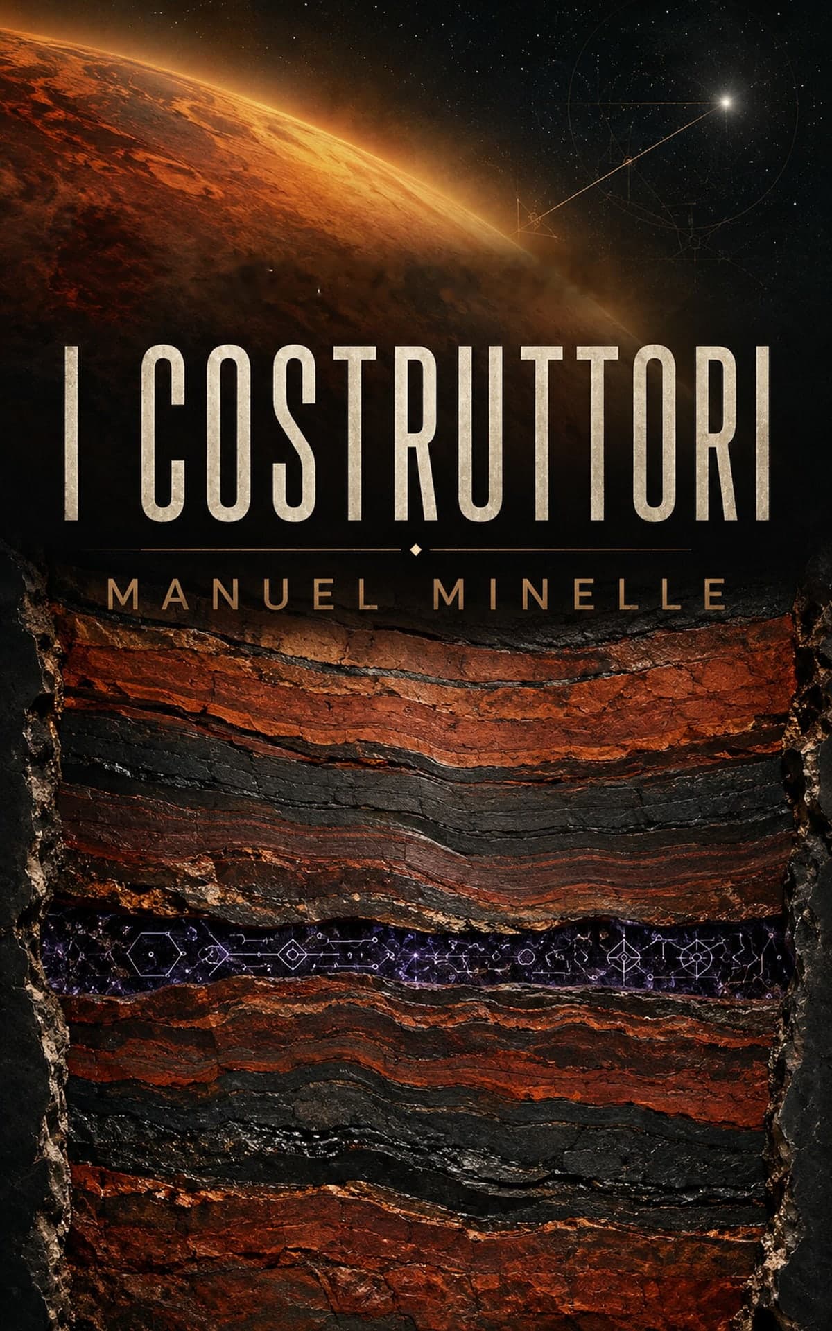 Copertina ufficiale del romanzo I Costruttori di Manuel Minelle